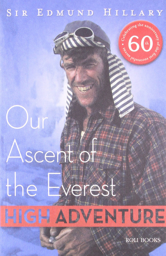 High Adventure: Our Ascent of the Everest