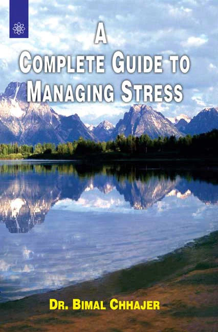 A Complete Guide To Managing Stress - BIBLIONEPAL