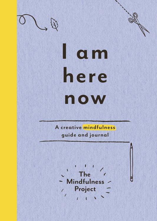 I Am Here Now by The Mindfulness Project at BIBLIONEPAL Bookstore 