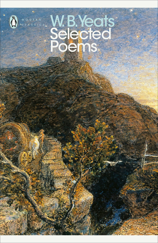 Selected Poems: W.B. Yeats