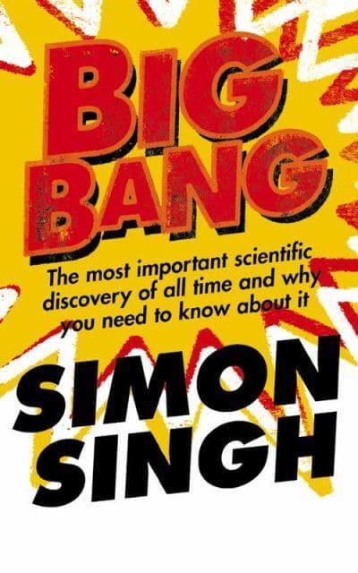 Big Bang: The Most Important Scientific Discovery of All Time and Why You Need to Know About It - BIBLIONEPAL