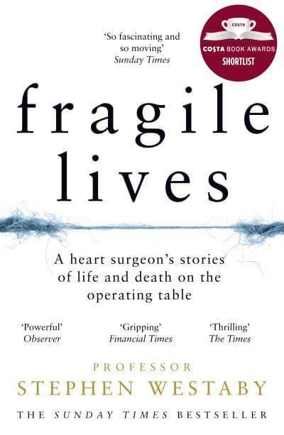 Fragile Lives: A Heart Surgeon’s Stories of Life and Death on the Operating Table - BIBLIONEPAL