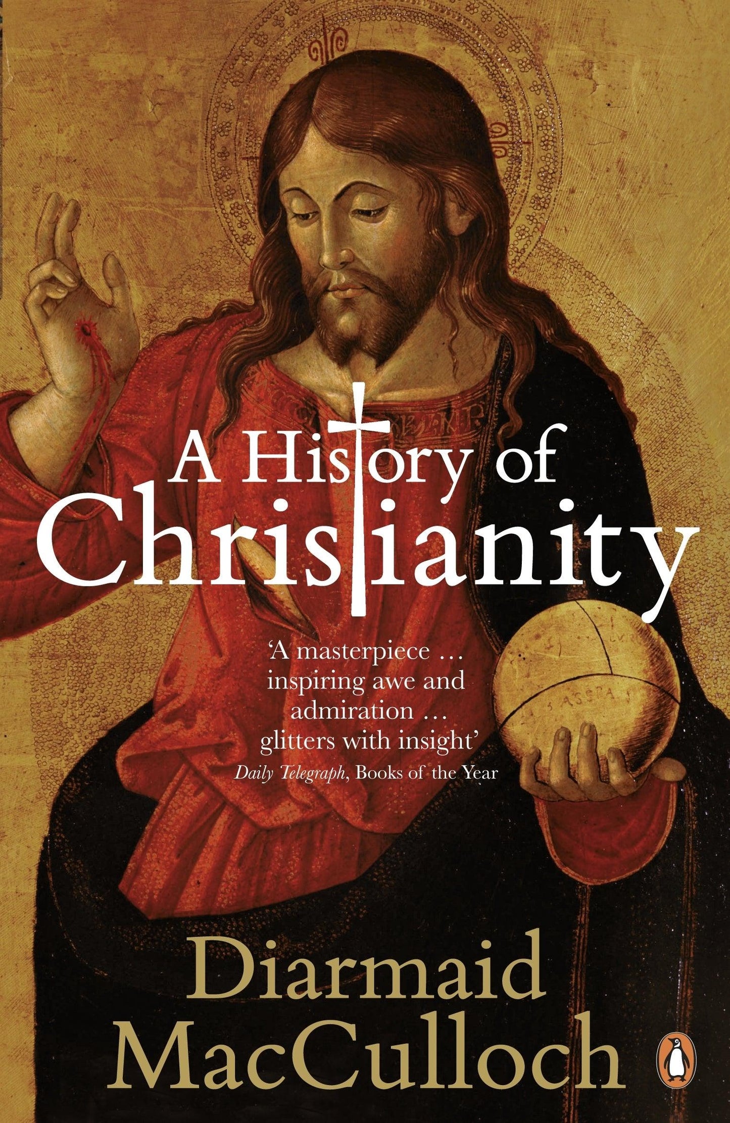 A History Of Christianity: The First Three Thousand Years - BIBLIONEPAL
