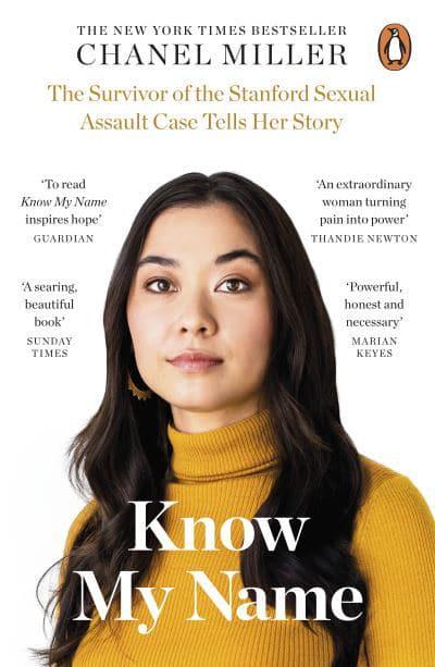 Know My Name: The Survivor of the Stanford Sexual Assault Case Tells Her Story