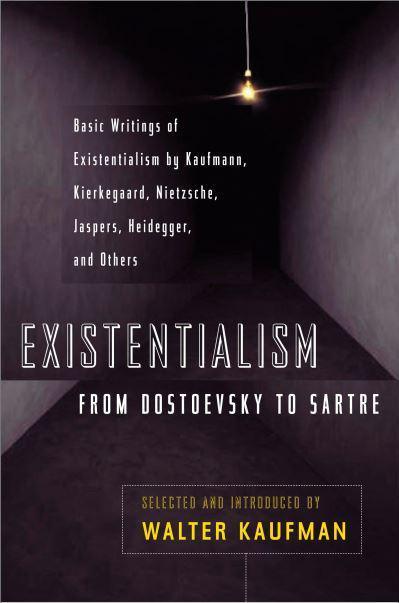 Existentialism from Dostoevsky to Sartre - BIBLIONEPAL