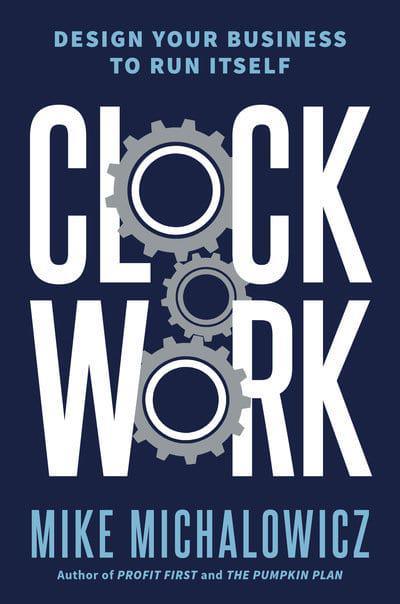 Clockwork: Design Your Business to Run Itself (HB) - BIBLIONEPAL