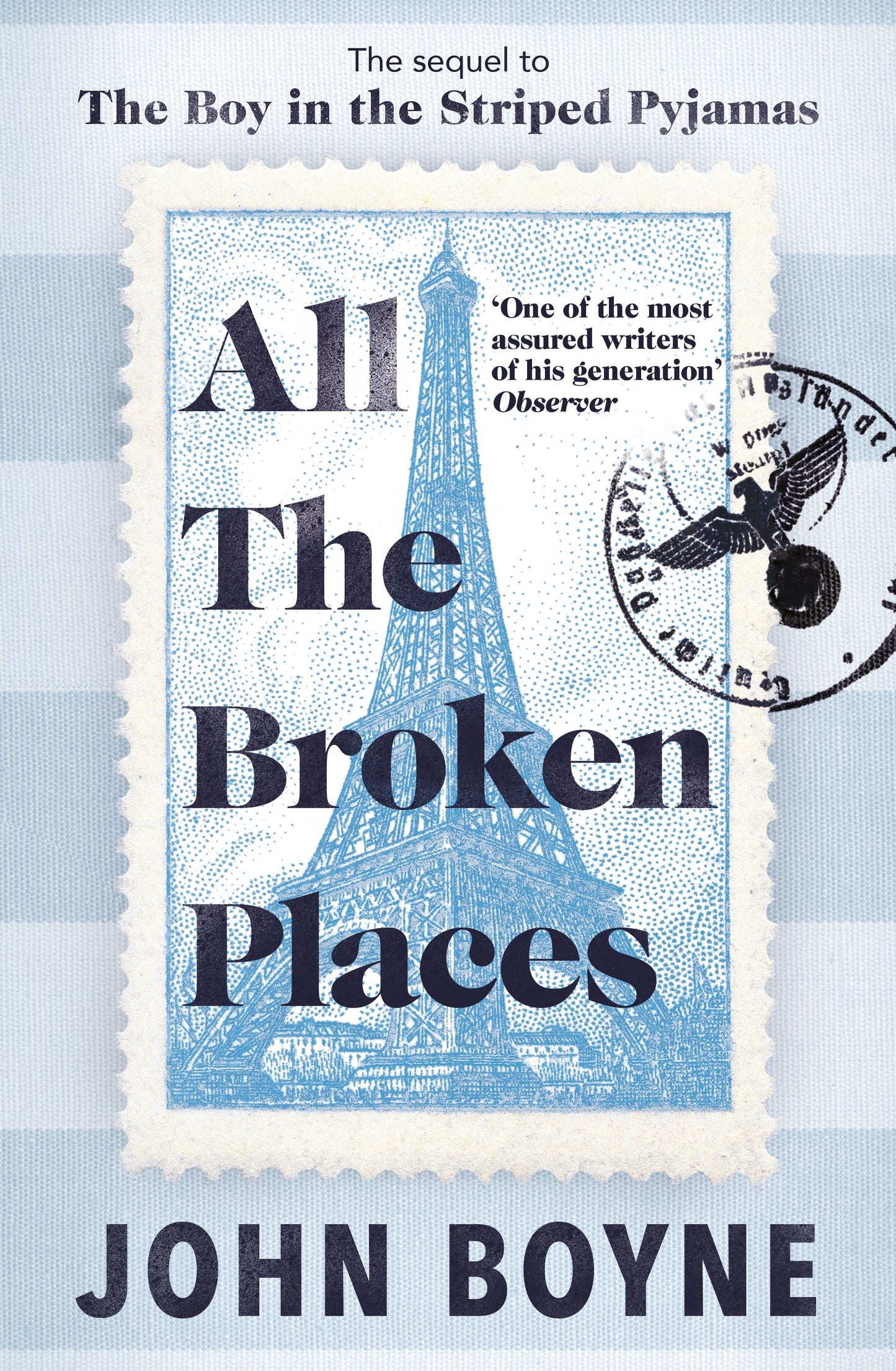 All The Broken Places (The Boy in the Striped Pyjamas #2)