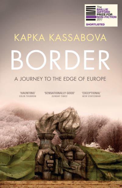 Border: A Journey to the Edge of Europe - BIBLIONEPAL