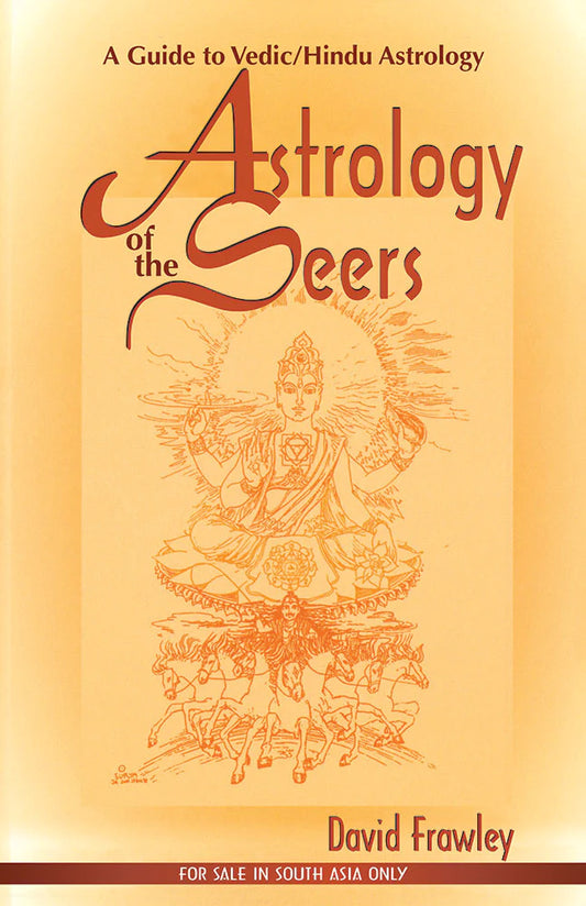 Astrology of the Seers: A Guide to Vedic / Hindu Astrology - BIBLIONEPAL