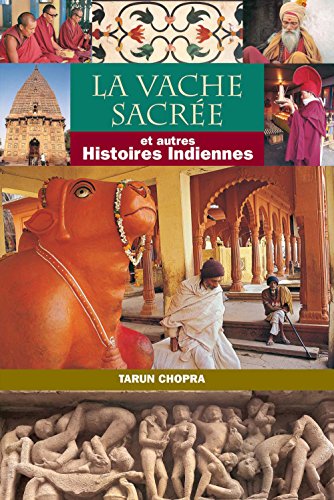 THE HOLY COW & OTHER INDIAN STORIES FRENCH EDITION