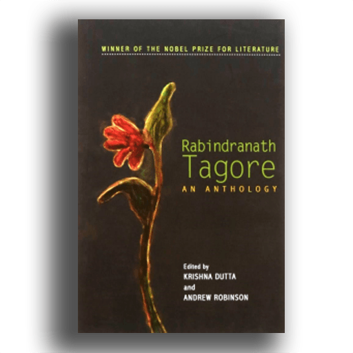An Anthology: Rabindranath Tagore - BIBLIONEPAL