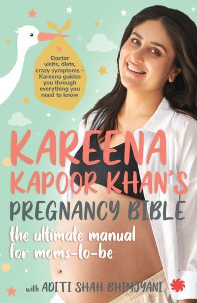 Kareena Kapoor Khan's Pregnancy Bible:: The ultimate manual for moms-to-be