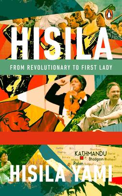 Hisila: From Revolutionary to First Lady