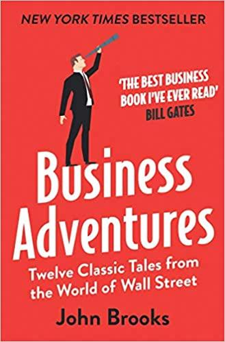 Business Adventures: Twelve Classic Tales from the World of Wall Street - BIBLIONEPAL