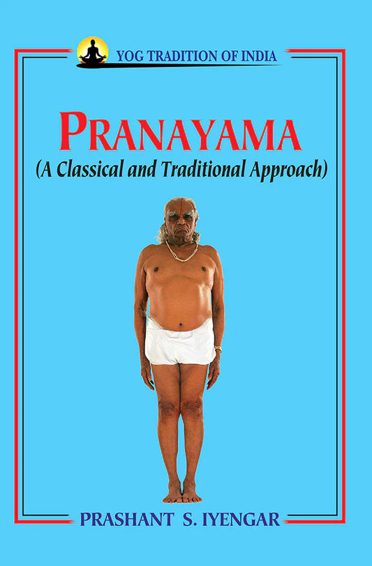 Pranayama: A Classical and Traditional Approach - BIBLIONEPAL
