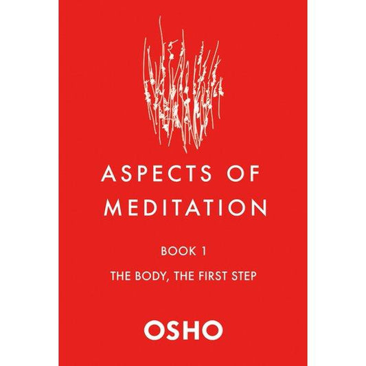 Aspects of Meditation Book 1: The Body, the First Step - BIBLIONEPAL
