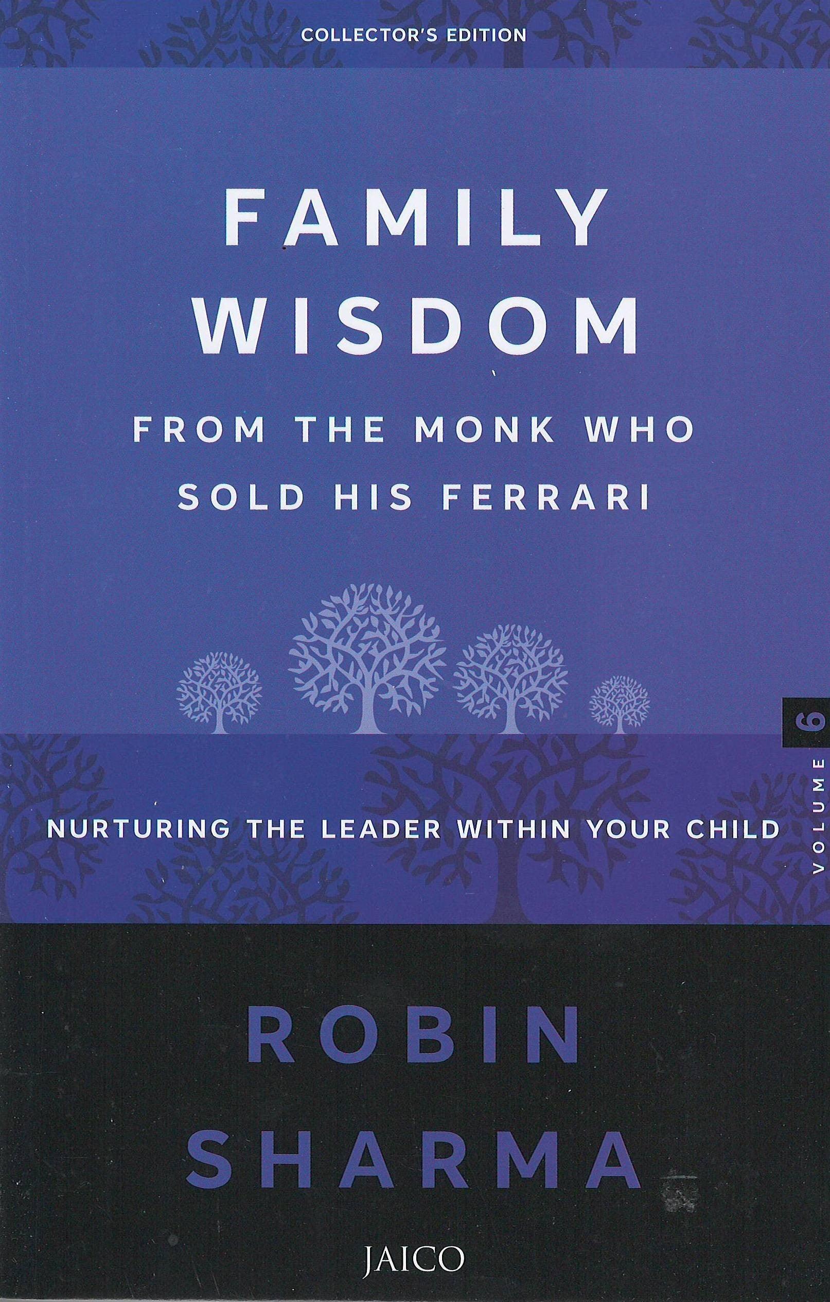 Family Wisdom From The Monk Who Sold His Ferrari - BIBLIONEPAL