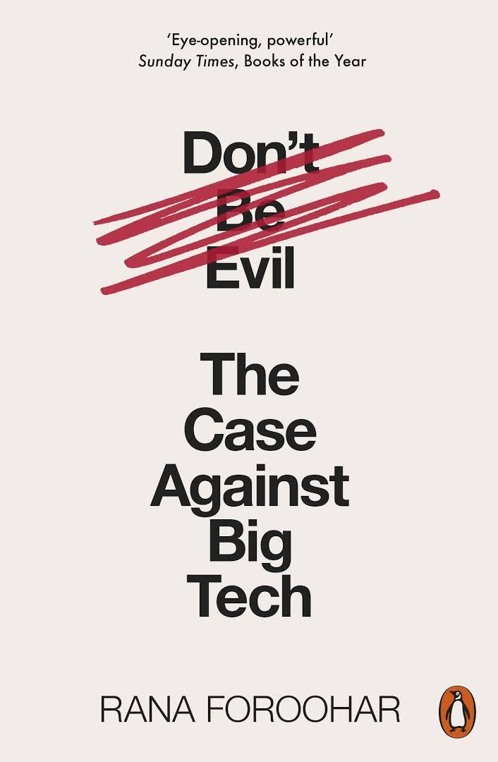Don't Be Evil: The Case Against Big Tech - BIBLIONEPAL