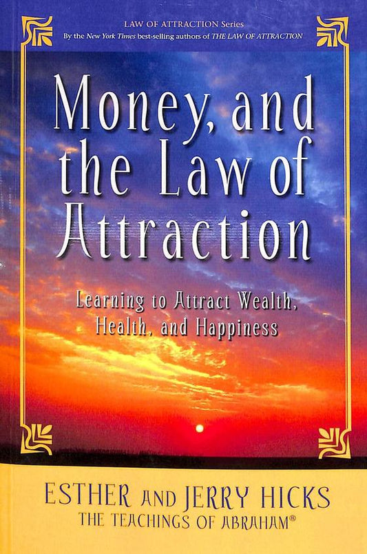 Money and the Law of Attraction