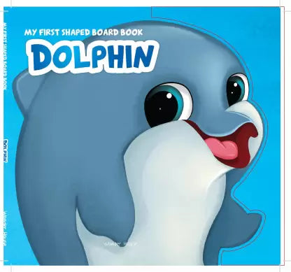 My First Shaped Board book - Dolphin