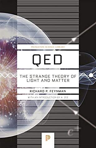 Qed: The Strange Theory of Light and Matter
