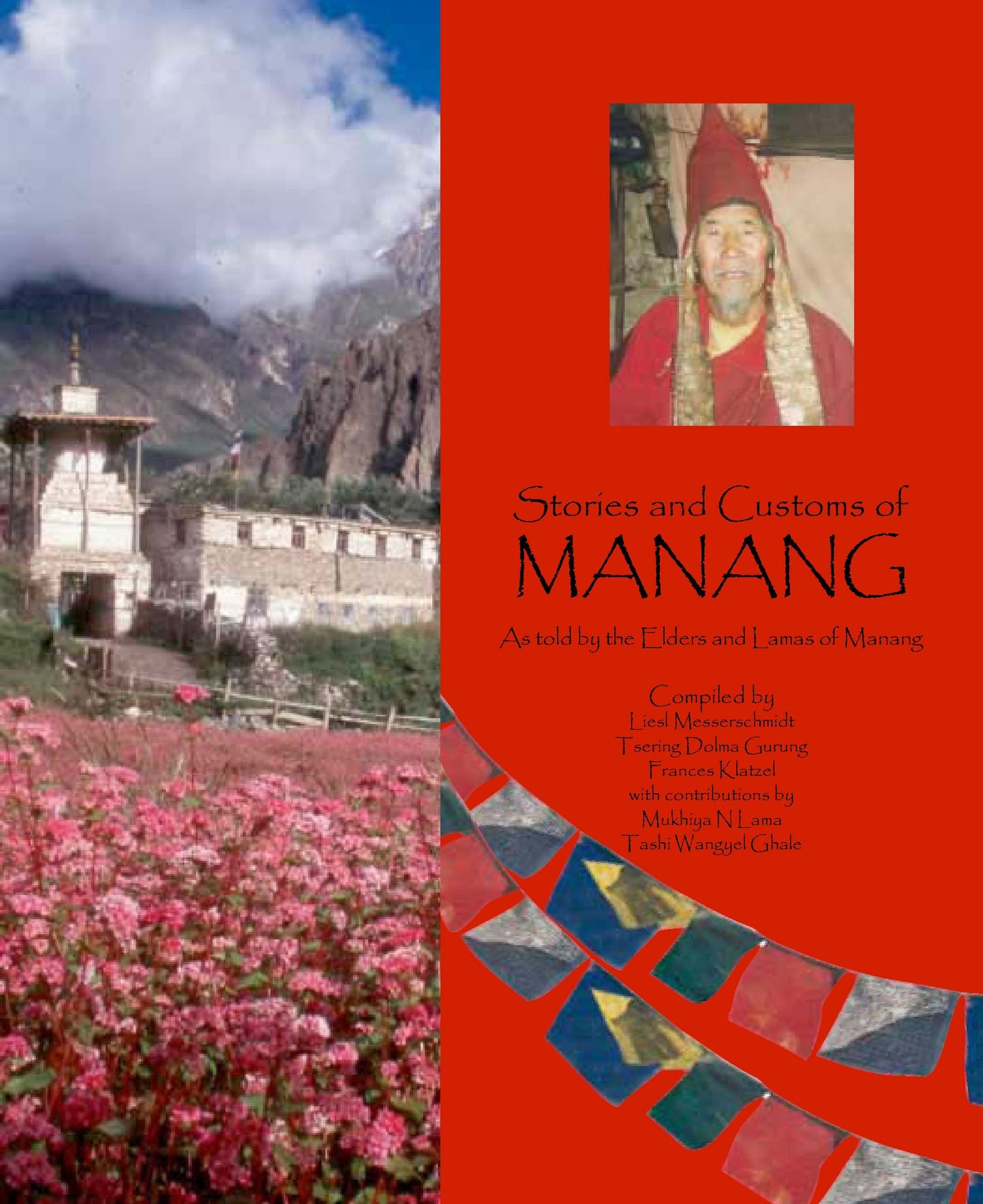 Stories and Customs of Manang: As told by the Lamas and Eldest of Manang