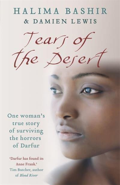 Tears of the Desert: One Woman's True Story of Surviving the Horrors of Darfur