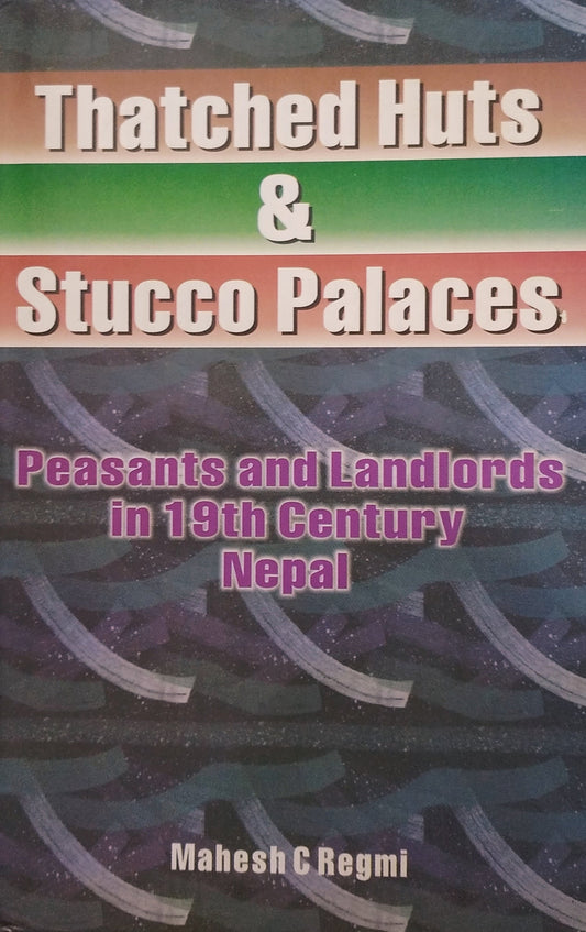Thatched Huts and Stucco Palaces