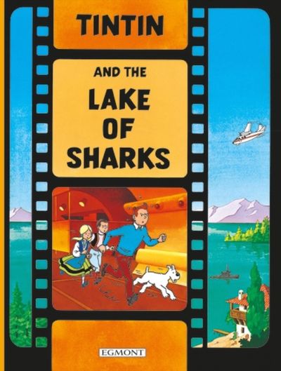 The Adventure of Tintin: Tintin and the Lake of Sharks