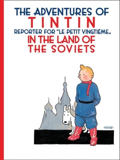 The Adventure of Tintin: Tintin in the Land of the Soviets