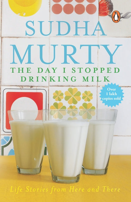 The Day I Stopped Drinking Milk: Life Lessons From Here And There