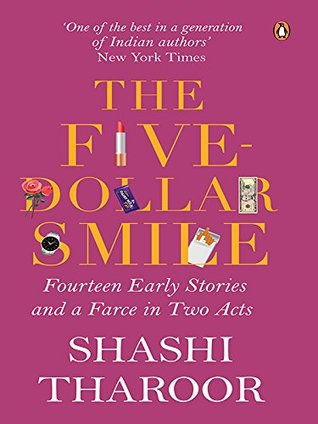 The Five Dollar Smile: Fourteen Early Stories and a Farce in Two Acts