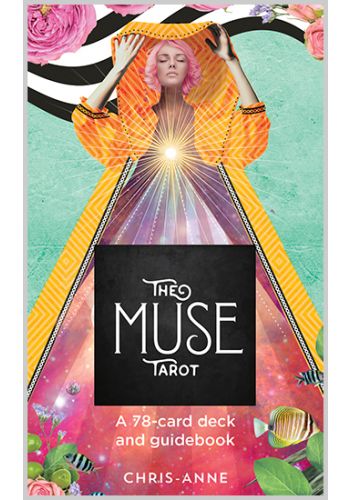 The Muse Tarot: A 78-Card Deck & Guidebook