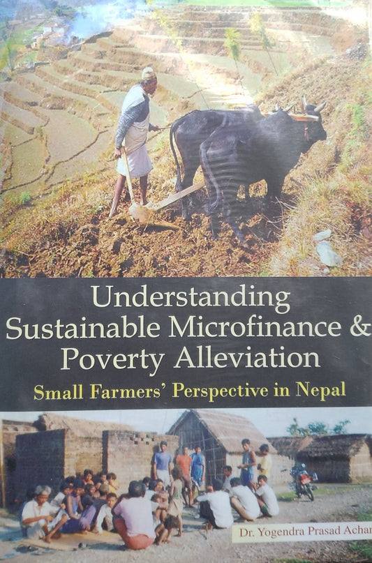Understanding Sustainable Microfinance & Poverty Alleviation
