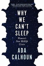 Why We Can't Sleep