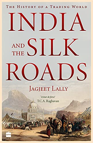 India and the Silk Roads